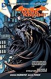 Batman: The Dark Knight Vol. 2: Cycle of Violence (The New 52) by Gregg Hurwitz, David Finch