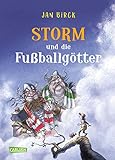 Storm und die Fußballgötter (Storm oder die Erfindung des Fußballs) by 