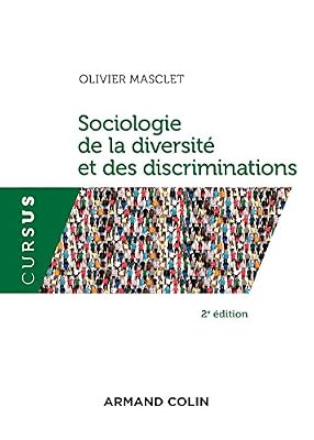 Sociologie de la diversité et des discriminations - 2e éd.