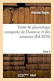 Image de Traité de physiologie comparée de l'homme et des animaux. Tome 3