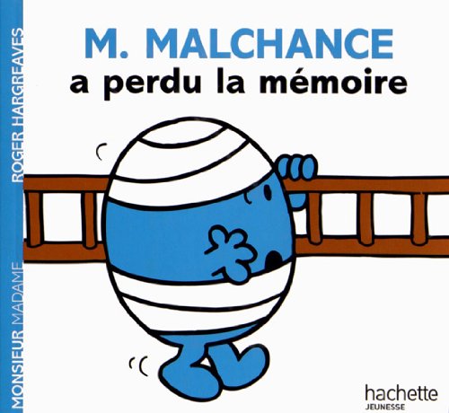 couverture de : M. Malchance a perdu la m&eacute;moire