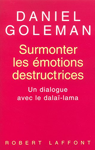 couverture de : Surmonter les émotions destructrices