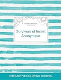 Image de Adult Coloring Journal: Survivors of Incest Anonymous (Nature Illustrations, Turquoise Stripes)