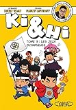 Ki et Hi - tome 3 Les jeux olympiques (03)