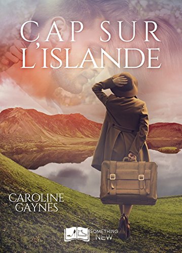 Télécharger Cap sur l'Islande (Something New) Livre eBook France