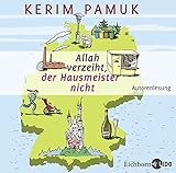 Allah verzeiht, der Hausmeister nicht by Kerim Pamuk