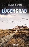 Bücher Neuerscheinungen 2022 - Lügengrab: Kriminalroman von Hendrik Berg