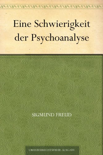Download Eine Schwierigkeit der Psychoanalyse Download Eine Schwierigkeit der Psychoanalyse