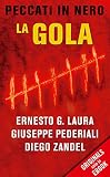 Image de La gola (ORIGINALS): Peccati in nero (Italian Edition)