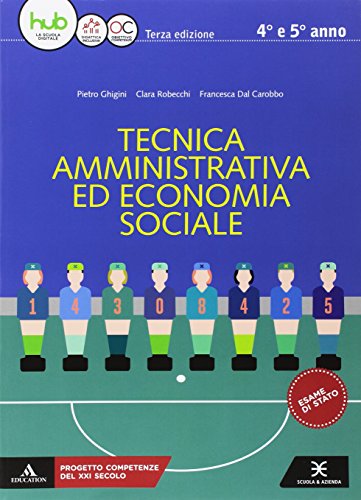 Tecnica amministrativa ed economia sociale. Vol. unico. Per gli ist. professionali libro
