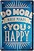 Produktbild Do More What Makes You Happy Glück 20x30 cm Spruch Blechschild 563
