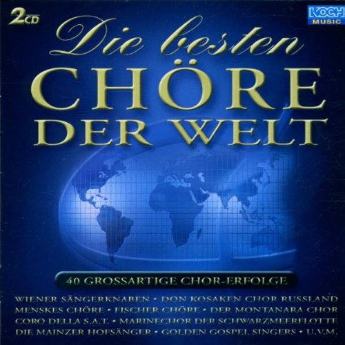 Preisvergleich Produktbild Die Besten Chöre der Welt