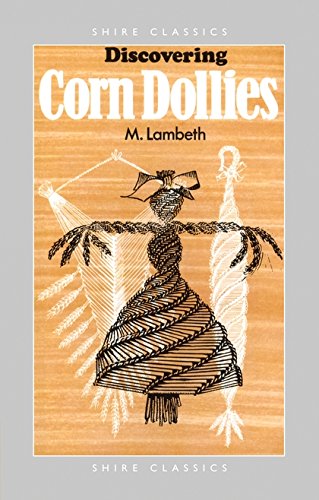 Discovering Corn Dollies livre