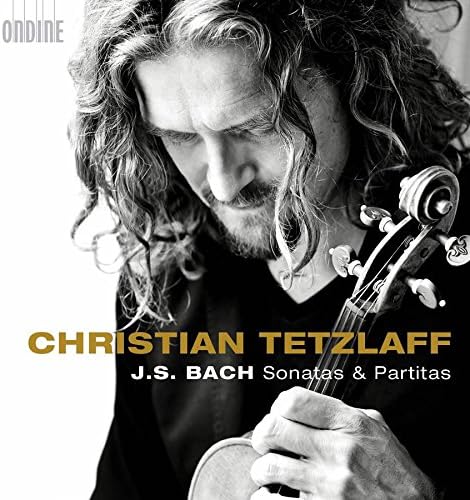 Christian Tetzlaff: J.S. Bach Sonatas & Partitas