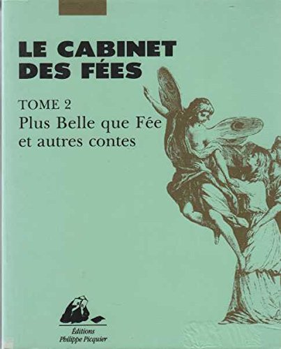 couverture de : Plus belle que f&eacute;e et autres contes
