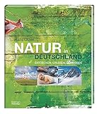 Natur in Deutschland - Entdecken, erleben, genießen by 