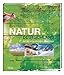 Natur in Deutschland - Entdecken, erleben, genießen by 