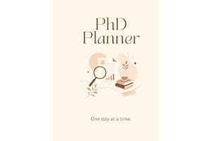 PhD Planner: Research Planning, Progress Tracking, and Reflection for Doctoral Students (Black & White Interior)