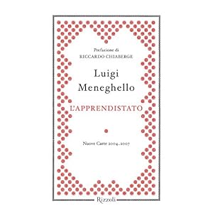 L'apprendistato: Nuove carte 2004-2007 (Scala ital