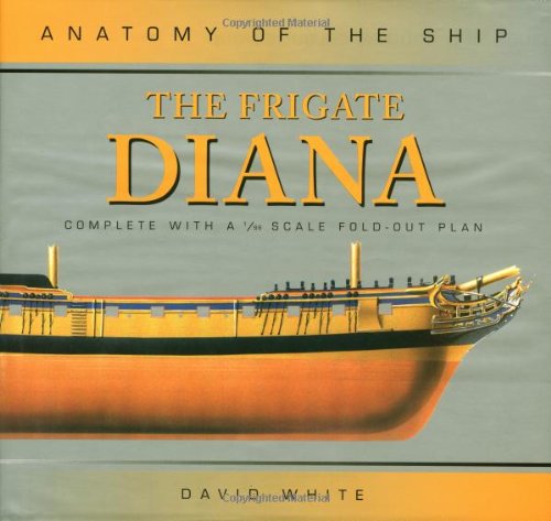 FRIGATE DIANA ANATOMY OF THE SHIP livre