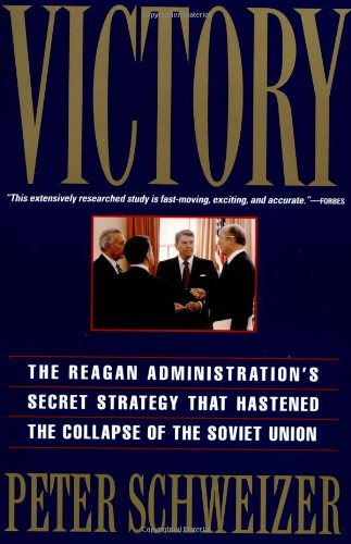 Victory: The Reagan Administration's Secret Strategy That Hastened the Collapse of the Soviet Union livre