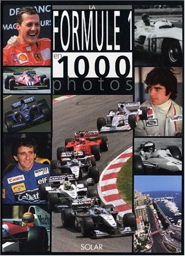 couverture de : La Formule 1 en 1000 photos