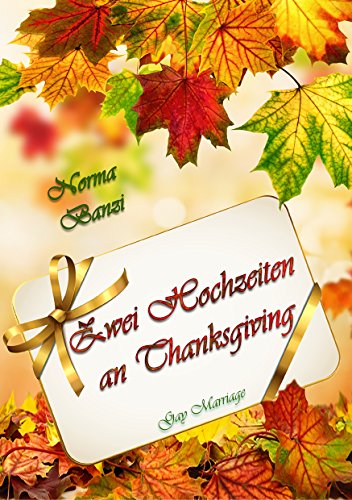 Download Zwei Hochzeiten an Thanksgiving: Gay Marriage (Elite & Beauty Maison 1) Download Zwei Hochzeiten an Thanksgiving: Gay Marriage (Elite & Beauty Maison 1)