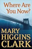 Image de Where Are You Now?: A Novel (English Edition)