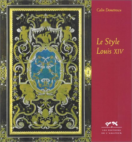 Le  style Louis XIV