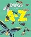Bugs A-z (A TO Z (A-Z)) by 