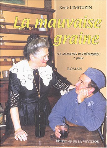 couverture de : La Mauvaise graine  T2