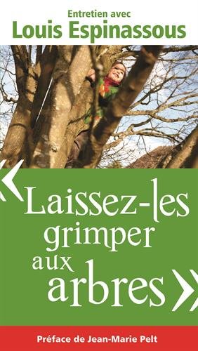 Télécharger Laissez-les grimper aux arbres PDF Ebook En Ligne