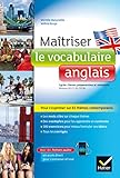 Maîtriser le vocabulaire anglais: lycée, classes prépas et université