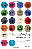 Image de The Economics, Regulation, and Systemic Risk of Insurance Markets