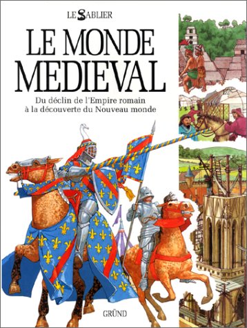 couverture de : Le monde m&eacute;dieval : du d&eacute;clin de l'Empire romain &agrave; la d&eacute;c...