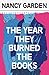 The Year They Burned the Books (English Edition) by