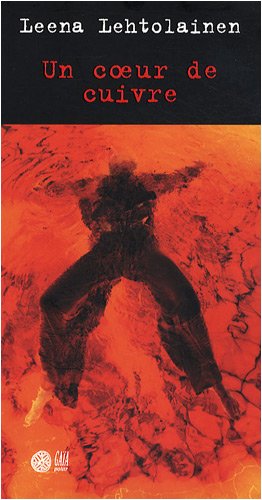 Un Coeur de cuivre