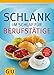 Produktbild Schlank im Schlaf für Berufstätige (GU Diät&Gesundheit)