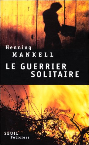 Le Guerrier solitaire