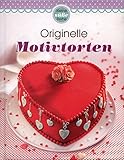 Motivtorten (Minikochbuch): Originelle Ideen für jeden Anlass