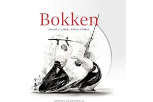 Bokken. Sword in Aikido. Kihon Aikiken: Volume I