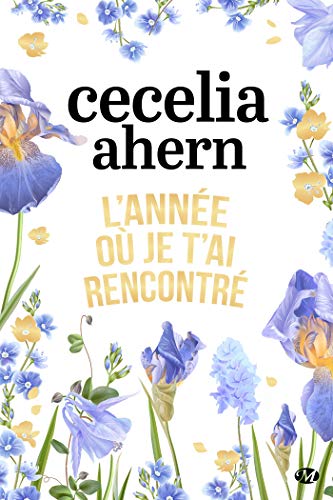 couverture de : L'Ann&eacute;e o&ugrave; je t'ai rencontr&eacute;