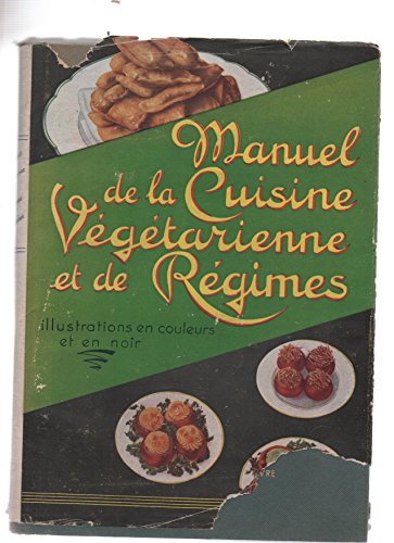Download manuel de la cuisine vegetarienne et de regimes Download manuel de la cuisine vegetarienne et de regimes