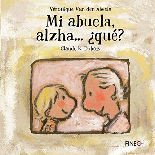 Mi abuela alzha...¿qué?