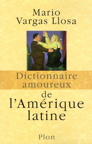 couverture de : Dictionnaire amoureux de l'Am&eacute;rique latine