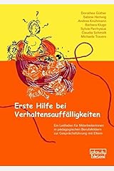 Erste Hilfe Bei Verhaltensauffalligkeiten Ein Leitfaden Fur Mitarbeiterinnen In Padagogischen Berufsfeldern Zur Gesprachsfuhrung Mit Eltern Materialien Amazon De Guther Dorothea Hertwig Sabine Knuhmann Andrea Kluge Barbara Parrhysius Sylvia
