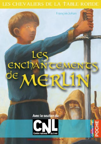 <a href="/node/15170">Les enchantements de Merlin</a>