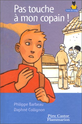 couverture de : Pas touche à mon copain !