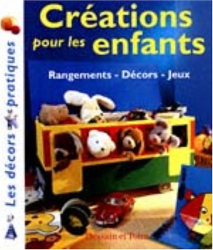 couverture de : Cr&eacute;ations pour les enfants