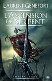 Hordes, tome 1 : L'Ascension du Serpent